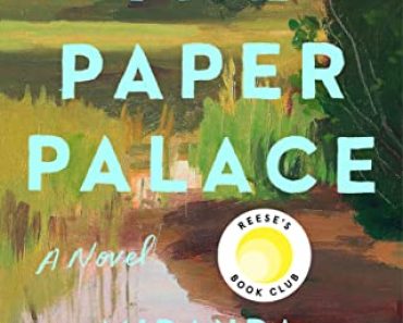 The Paper Palace (Reese’s Book Club): A Novel