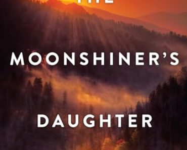 The Moonshiner’s Daughter: A Southern Coming-of-Age Saga of …