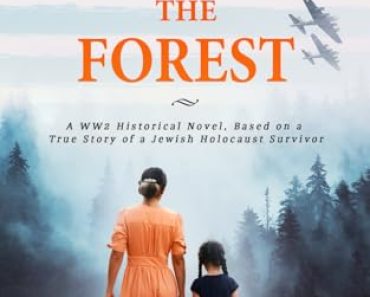Surviving The Forest (World War II Brave Women Fiction)