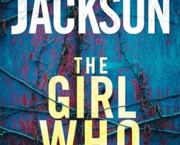The Girl Who Survived: A Riveting Novel of Suspense with a S…