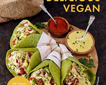 Simple and Delicious Vegan: 100 Vegan and Gluten-Free Recipe…