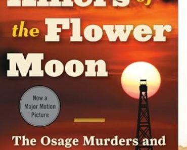 Killers of the Flower Moon: The Osage Murders and the Birth …