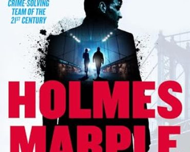 Holmes, Marple & Poe: The Greatest Crime-Solving Team of the…